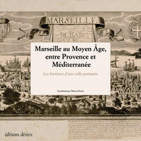Marseille au Moyen-Age