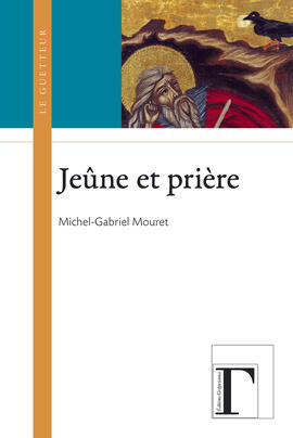 Ebook : Jeûne et prière Ebook : Jeûne et prière