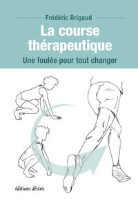 La course thérapeutique La course thérapeutique