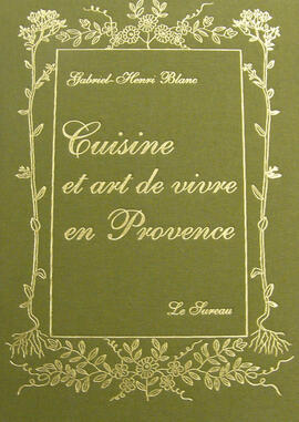 Cuisine et art de vivre en Provence