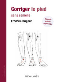 Corriger le pied (nouvelle édition) Corriger le pied (nouvelle édition)