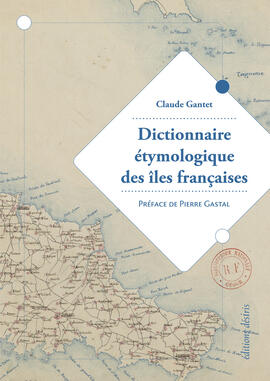 eBook : Dictionnaire étymologique des îles françaises