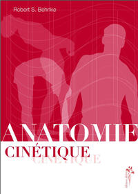 Anatomie cinétique Anatomie cinétique