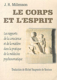 Le corps et l'esprit Le corps et l'esprit