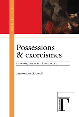 Possessions and exorcisms Possessions and exorcisms
