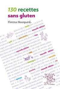 130 recettes sans gluten 130 recettes sans gluten