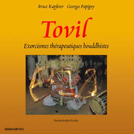Tovil, Exorcismes thérapeutiques bouddhistes Tovil, Exorcismes thérapeutiques bouddhistes