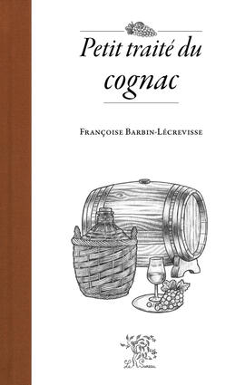eBook : Petit traité du cognac eBook : Petit traité du cognac