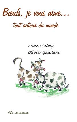 Ebook : Boeufs, je vous aime...