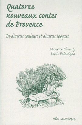 Quatorze nouveaux contes de Provence Quatorze nouveaux contes de Provence
