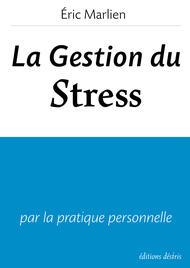 La gestion du stress