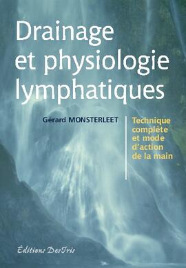 Drainage et physiologie lymphatiques