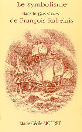 Le symbolisme dans le quart livre de François Rabelais Le symbolisme dans le quart livre de François Rabelais