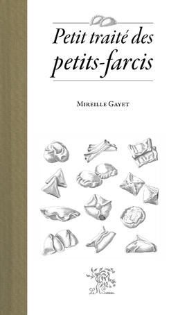 Petit traité des farcis-en-pâte Petit traité des farcis-en-pâte