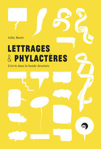 Lettrages et phylactères Lettrages et phylactères