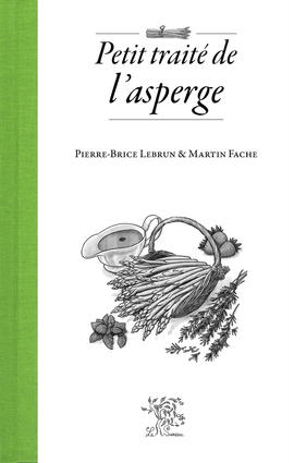 Petit traité de l'asperge Petit traité de l'asperge