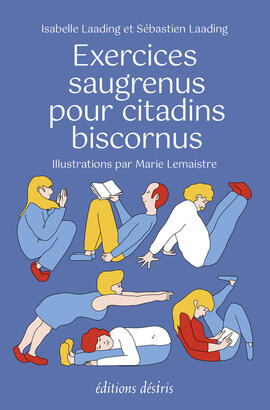 Exercices saugrenus pour citadins biscornus Exercices saugrenus pour citadins biscornus