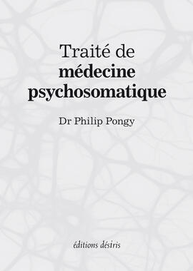 Ebook : Traité de médecine psychosomatique