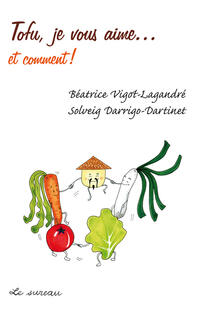 Ebook : Tofu, je vous aime Ebook : Tofu, je vous aime