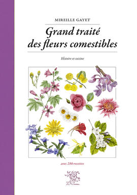 eBook : Grand traité des fleurs comestibles