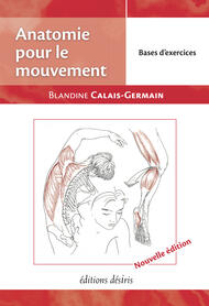 Anatomie pour le mouvement - Volume 2: Nouvelle édition