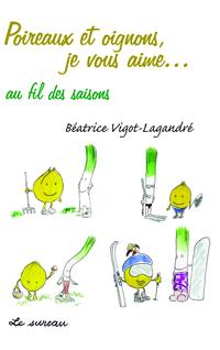 Puerros, cebollas: me gustan
 todo el año Puerros, cebollas: me gustan
 todo el año