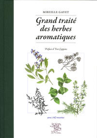Grand traité des herbes aromatiques Grand traité des herbes aromatiques