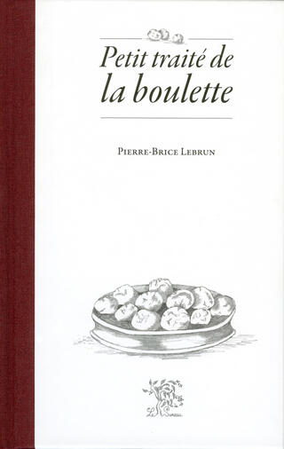 Petit traité de la boulette : adresses Petit traité de la boulette : adresses