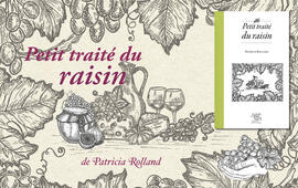 Petit traité du raisin Petit traité du raisin